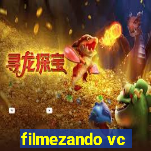 filmezando vc